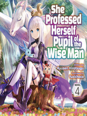cover image of She Professed Herself Pupil of the Wise Man, Volume 4